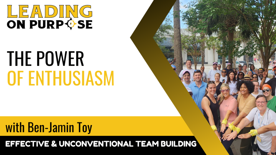The_Power_of_Enthusiasm_Leading_On_Purpose_Newsletter-6ac02fff image The_Power_of_Enthusiasm_Leading_On_Purpose_Newsletter-6ac02fff The Power of Enthusiasm