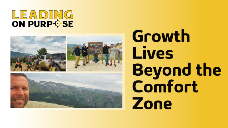 Growth_Lives_Beyond_the_Comfort_Zone_Leading_On_Purpose_Newsletter-bce43ba4 image Growth_Lives_Beyond_the_Comfort_Zone_Leading_On_Purpose_Newsletter-bce43ba4 On Purpose Adventures Blog - Results from #24