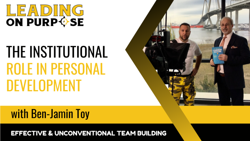 The_Institutional_Role_in_Personal_Development_Leading_On_Purpose_Newsletter-c9ba4a9c On Purpose Adventures Blog - Results from #64