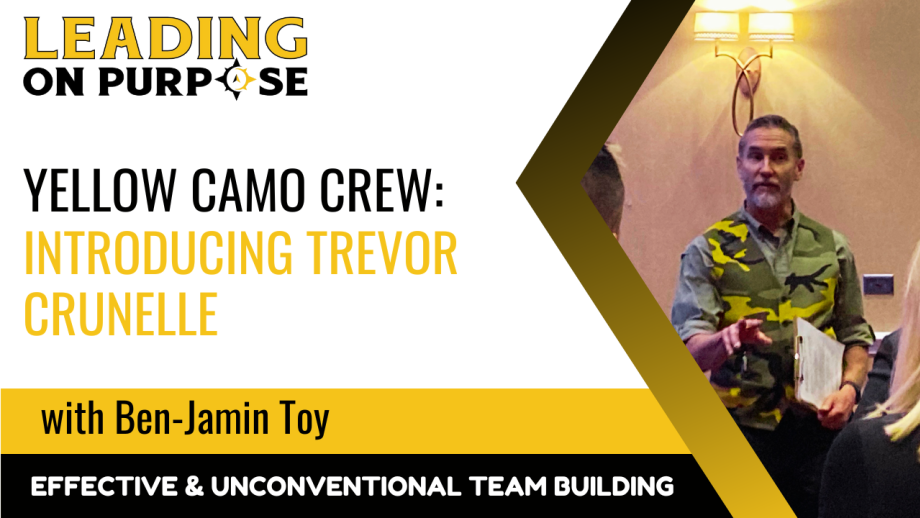 Yellow_Camo_Crew_Introducing_Trevor_Crunelle_Leading_On_Purpose-fec07f22 image Yellow_Camo_Crew_Introducing_Trevor_Crunelle_Leading_On_Purpose-fec07f22 Yellow Camo Crew: Introducing Trevor Crunelle